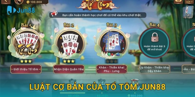 Luật cơ bản của Tổ Tôm Jun88