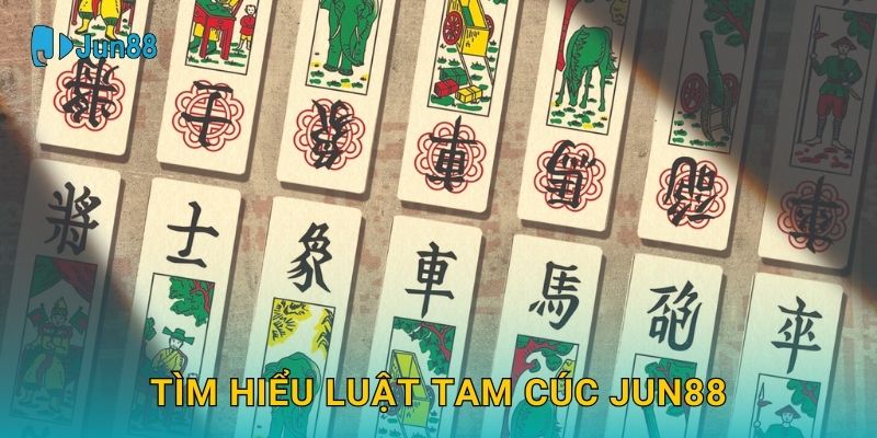 Tìm hiểu luật Tam Cúc Jun88