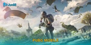 PUBG Mobile Jun88 và trải nghiệm bắn súng sinh tồn đỉnh cao