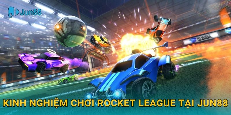 Rocket League Jun88 và sự kết hợp bóng đá xe hơi độc đáo 3 Kinh nghiệm chơi Rocket League tại Jun88