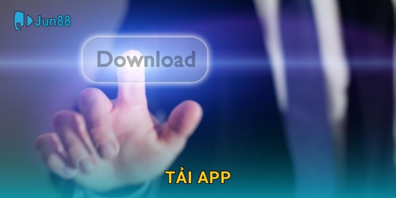 Tải app Jun88 và khám phá trải nghiệm đột phá 1 Tải app Jun88 và khám phá trải nghiệm đột phá